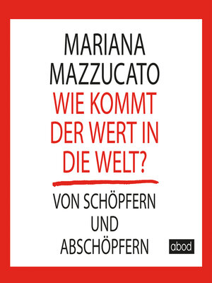 cover image of Wie kommt der Wert in die Welt?